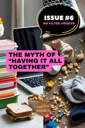 issue 6 - the myth of having is all together blog post cover