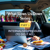 Mum working from her car surrounded by papers, laptop, and snacks while kids play outside, visual for What Slows Us Down – Part 3: Internalised Pressure (To Do It All).