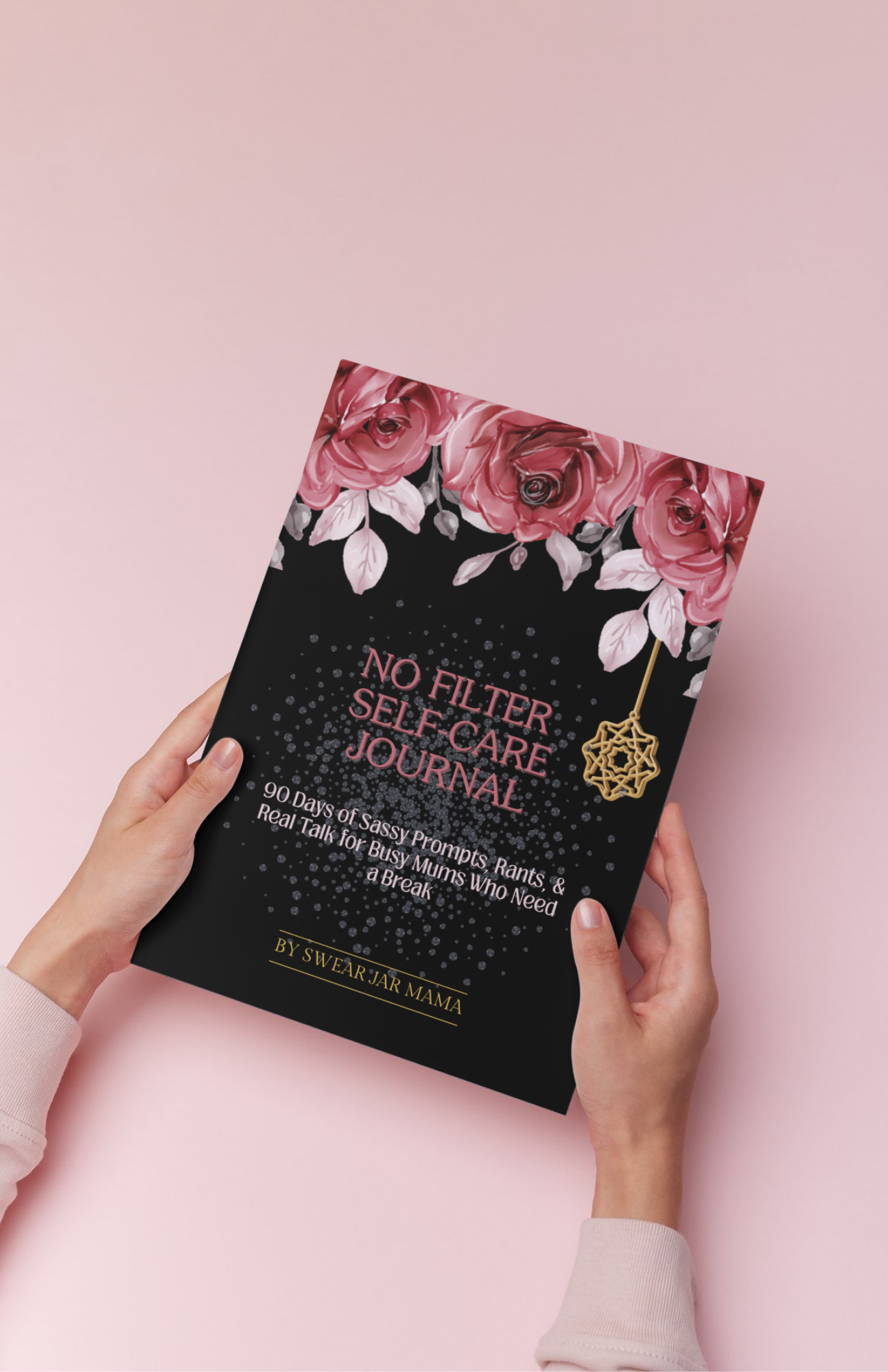 90-Day Cheeky Self-Care Journal PDF – No Filter Series by Swear Jar Mama™️ | Motivational Printable Journal