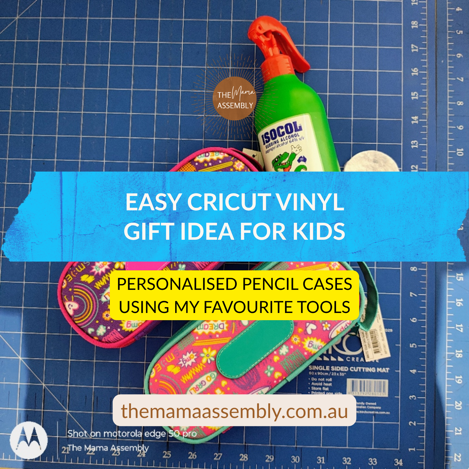 Easy Cricut Vinyl Gift Idea for Kids – Personalised Pencil Cases Using My Favourite Tools blog cover