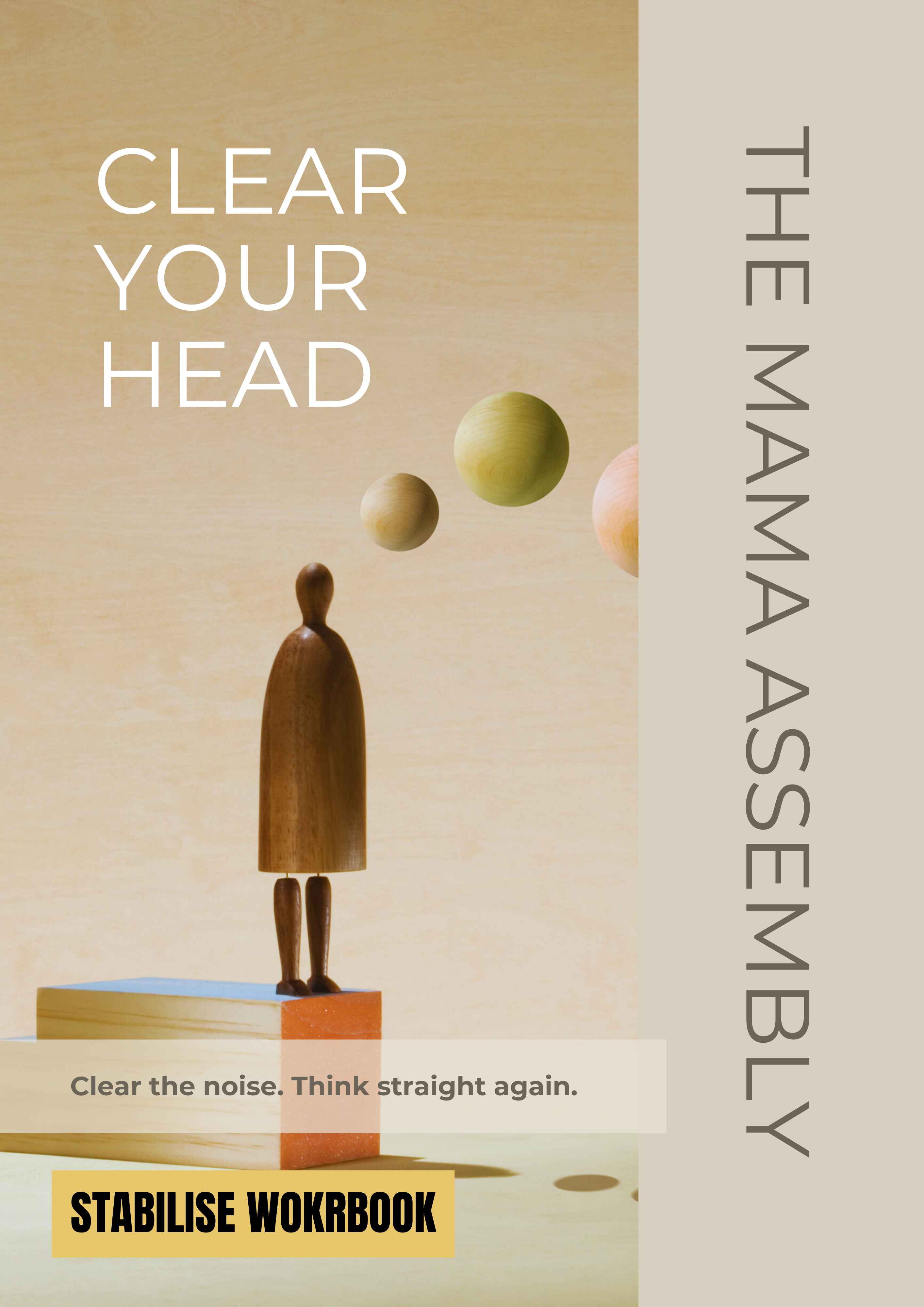 Book cover titled 'Clear Your Head' by The Mama Assembly with a wooden figure and balls on a beige background.