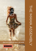 Workbook cover titled 'Clear Your Mind' by The Mama Assembly with a blurred image of a person on a beach.