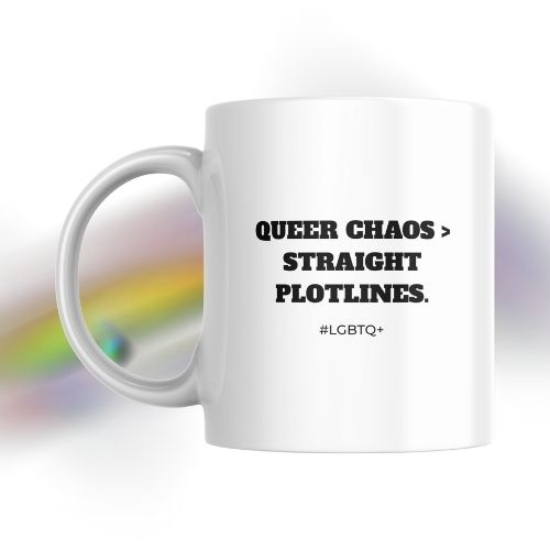 White mug with black text 'QUEER CHAOS > STRAIGHT PLOTLINES. #LGBTQ+' against a white background