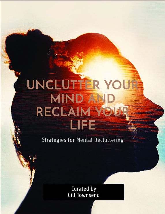 Unclutter Your Mind – Clear Mental Clutter & Reduce Stress