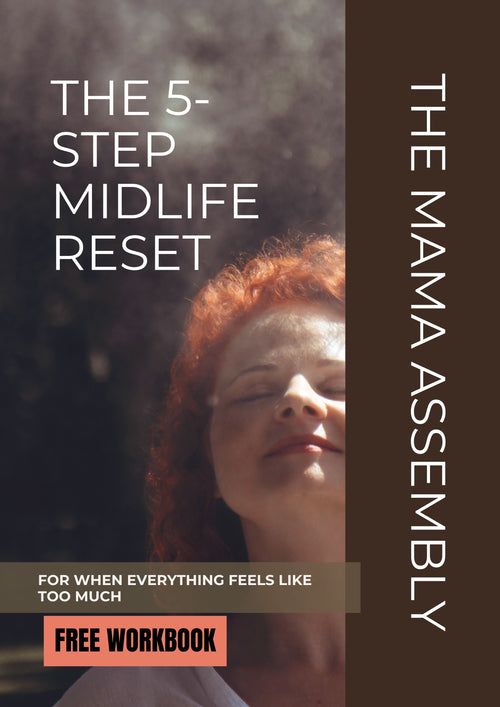 Book cover of 'The 5-Step Midlife Reset' by The Mama Assembly with a woman's face and text.