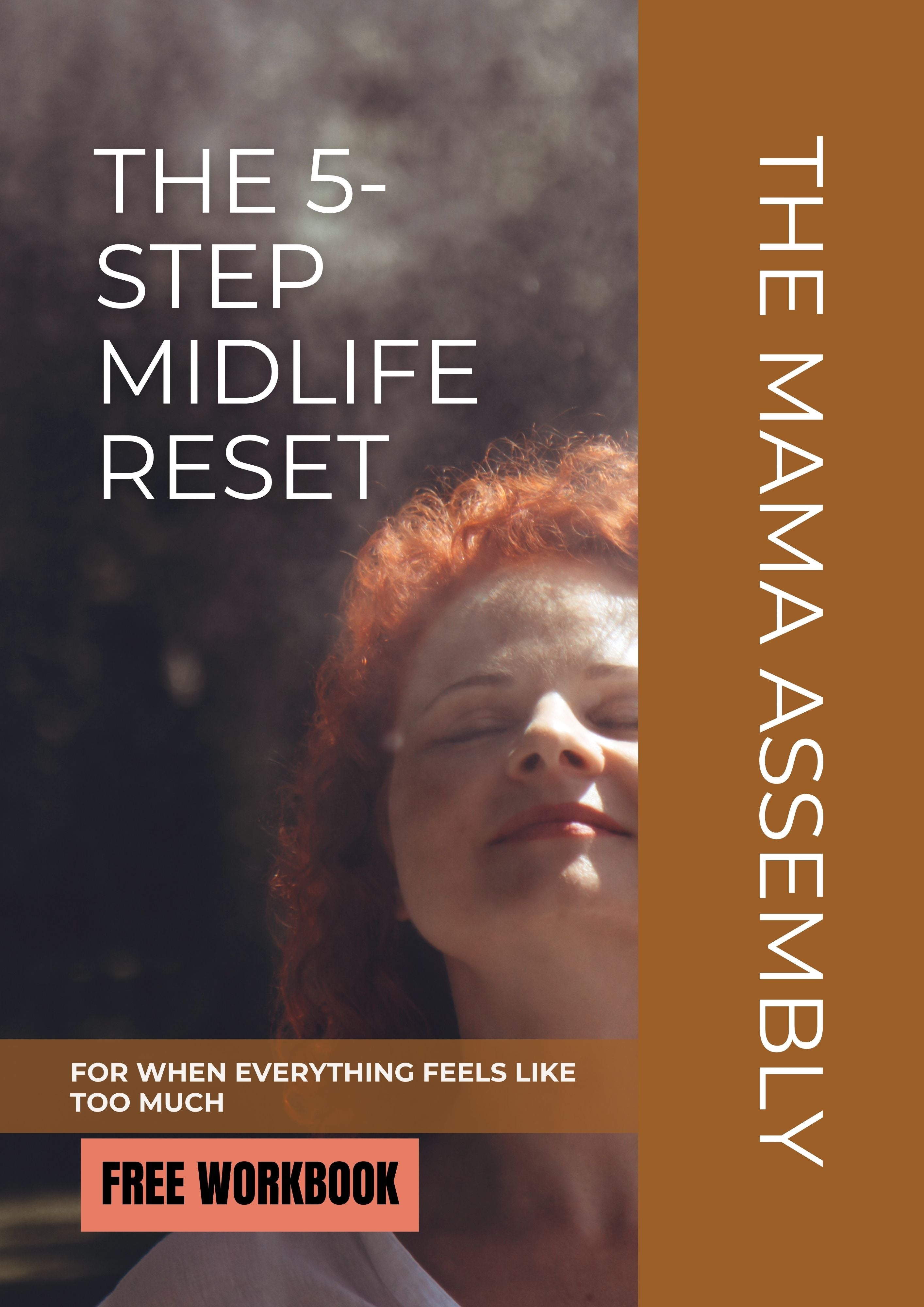 Book cover of 'The 5-Step Midlife Reset' by The Mama Assembly with a woman's face and text.
