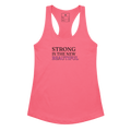 Strong is the new beautiful phrase on pink racerback singlet