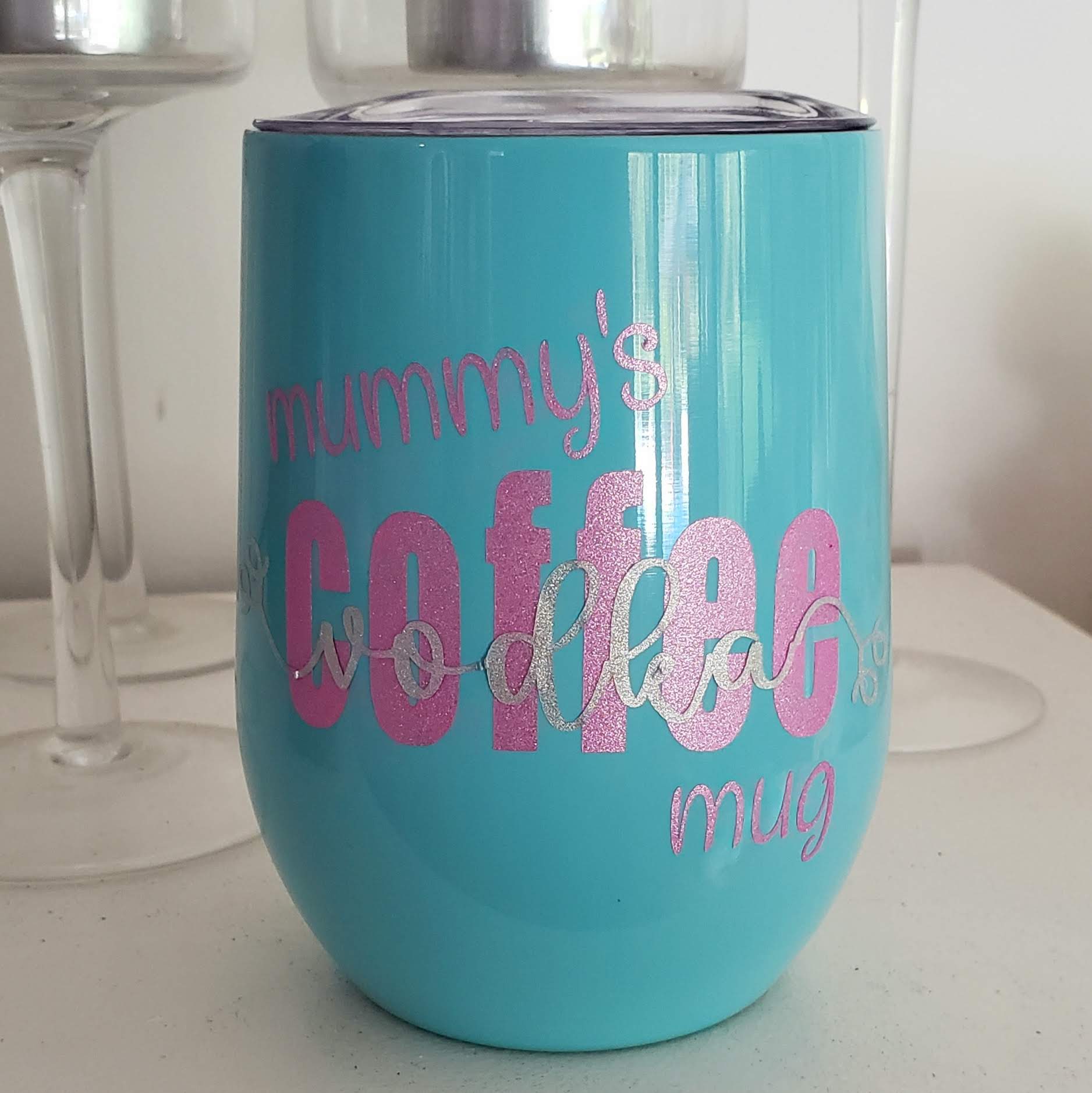 Mummy's Coffee Mug - Permanent Vinyl decal - Harlan House & Home